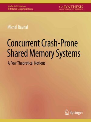 cover image of Concurrent Crash-Prone Shared Memory Systems